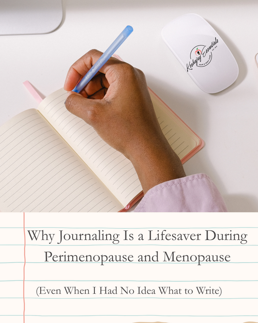Why Journaling Is a Lifesaver During Perimenopause and Menopause