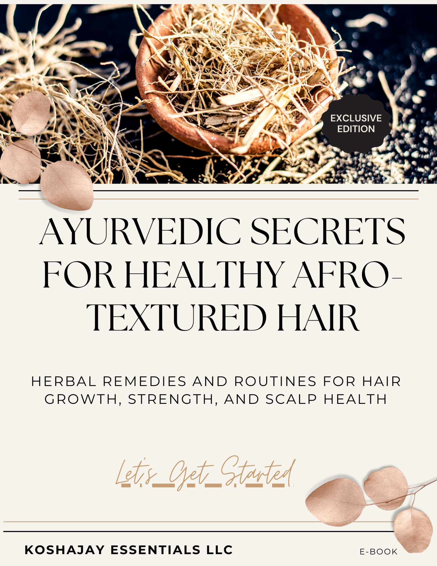 Ayurvedic Secrets for Healthy Afro-Textured Hair: Herbal Remedies and Routines for Hair Growth, Strength, and Scalp Health